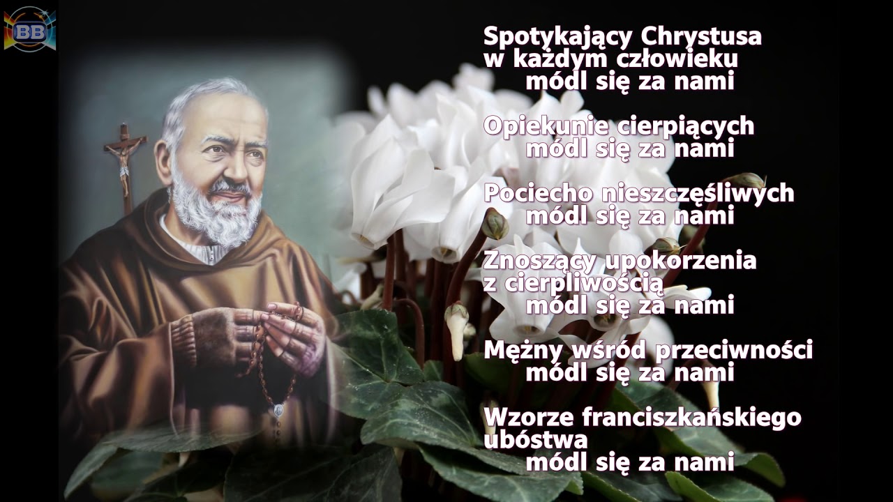 Litania do świętego Ojca Pio ( śpiewana)