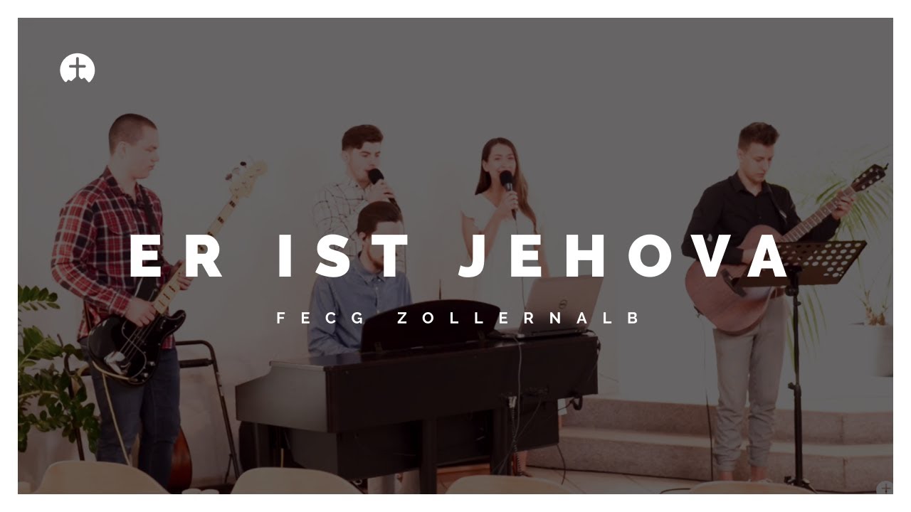 Er ist Jehova Gott aller Schöpfung