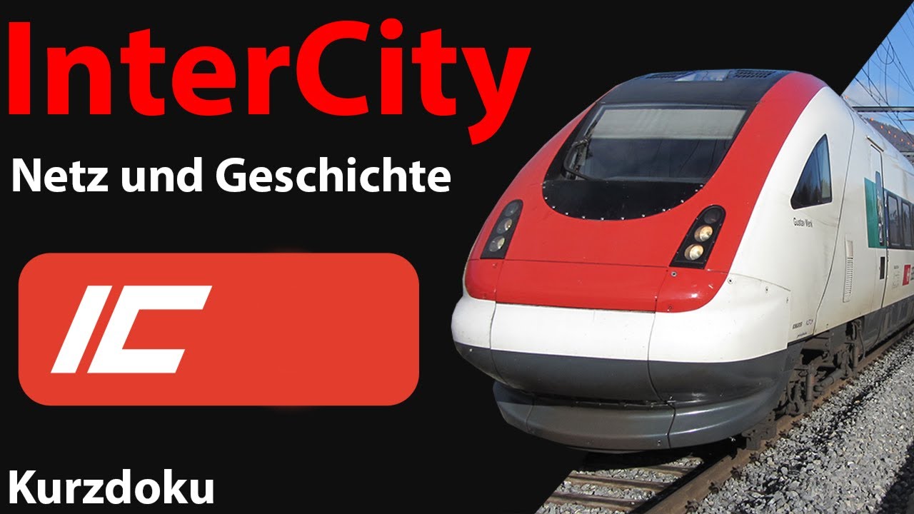 InterCity | Netz und Geschichte | Kurzdoku