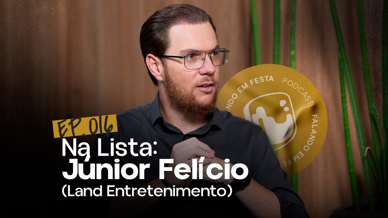 #016 - NA LISTA: J&uacute;nior Fel&iacute;cio (Land Entretenimento) - Falando em Festa