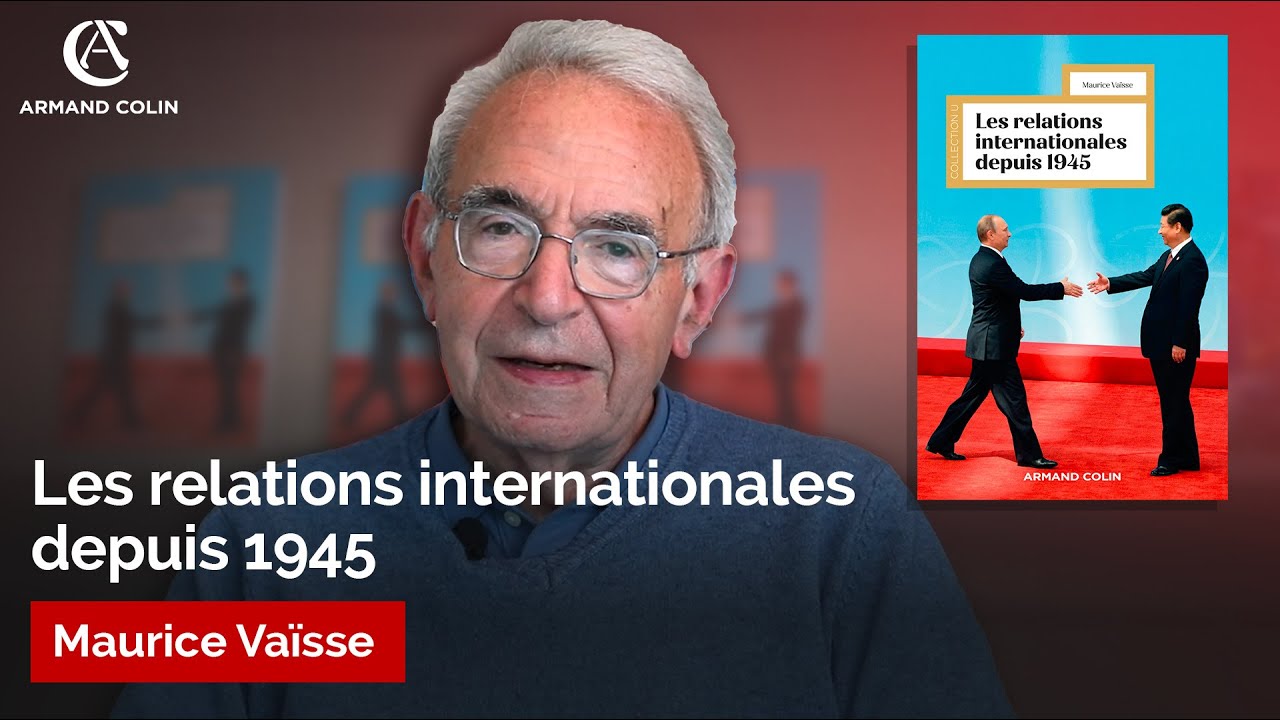 Les relations internationales depuis 1945