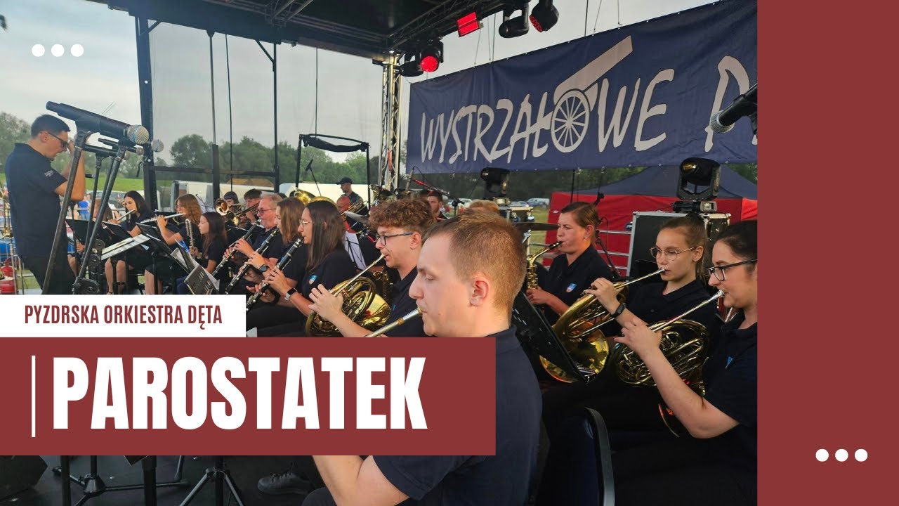 Parostatek - Pyzdrska Orkiestra Dęta