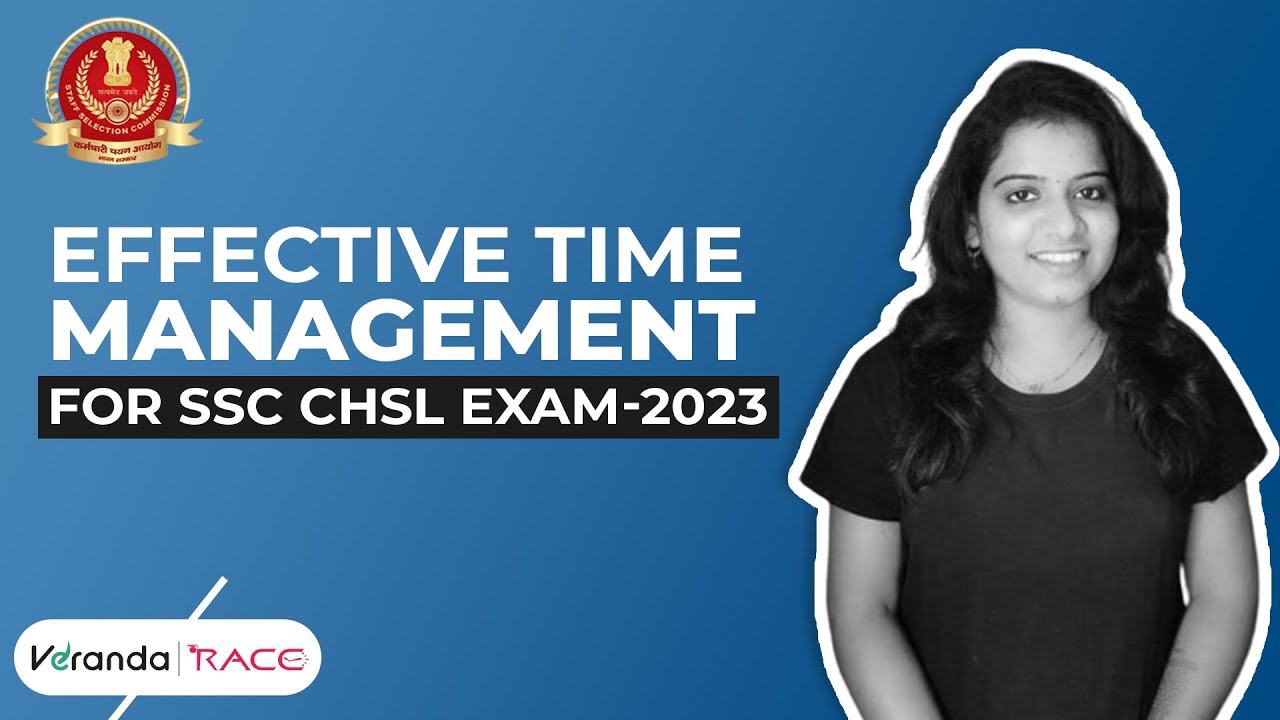 Effective Time management for SSC CHSL Exam - 2023 | Veranda Race