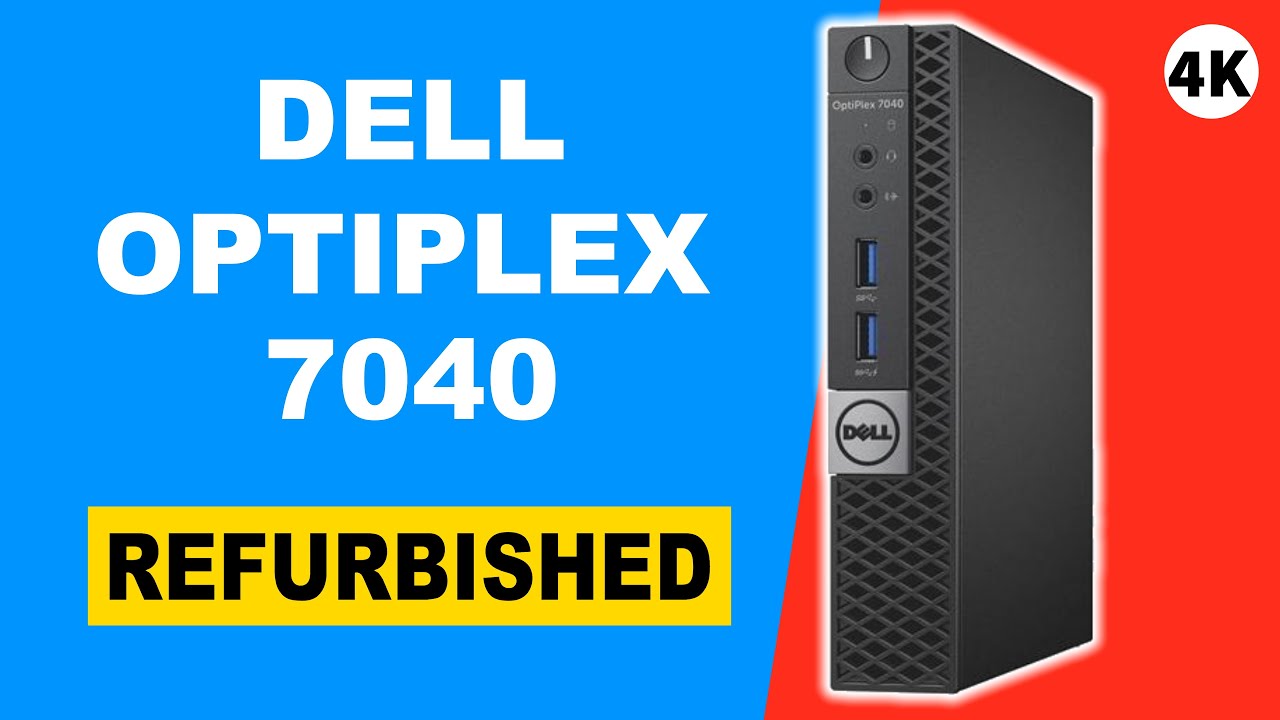 DELL OptiPlex 7040 Micro Preview A Class Refurbished 4K