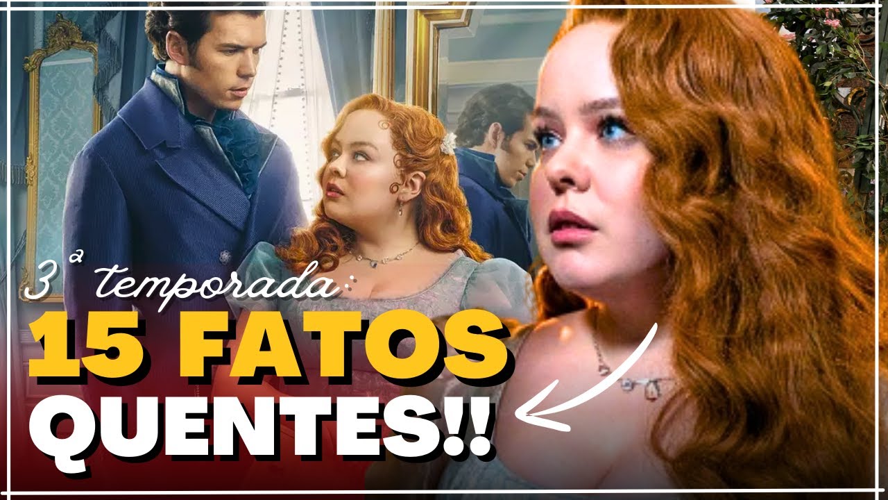 15 CURIOSIDADES (QUENTES) DOS BASTIDORES DA 3ª TEMPORADA DE BRIDGERTON. POLIN PEGOU FOGO!