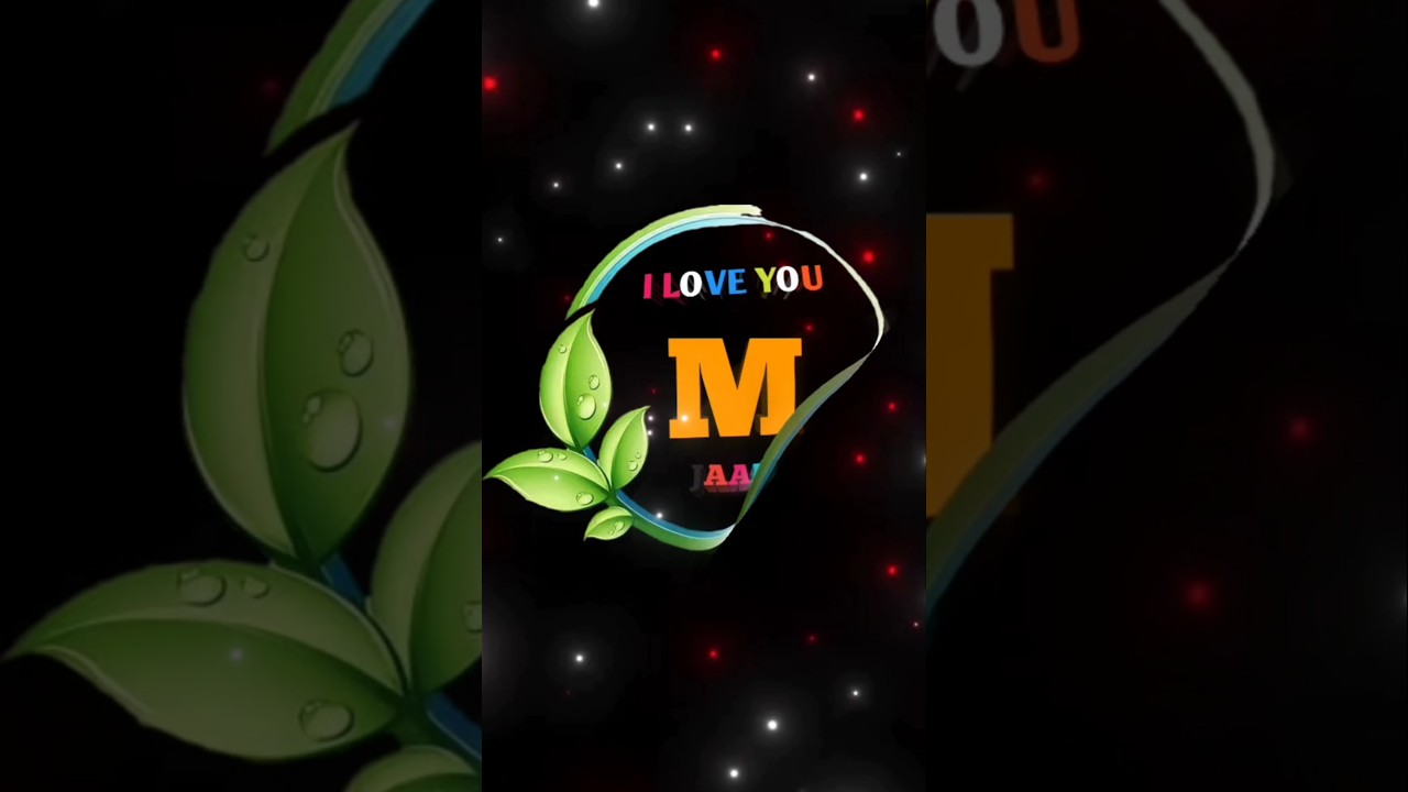 M ❤️ Name Status 🌹  Love Status youtubeshorts shorts video
