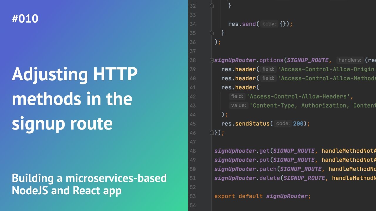 Adjusting HTTP methods in the signup route: Building a microservices-based NodeJS and React app #010