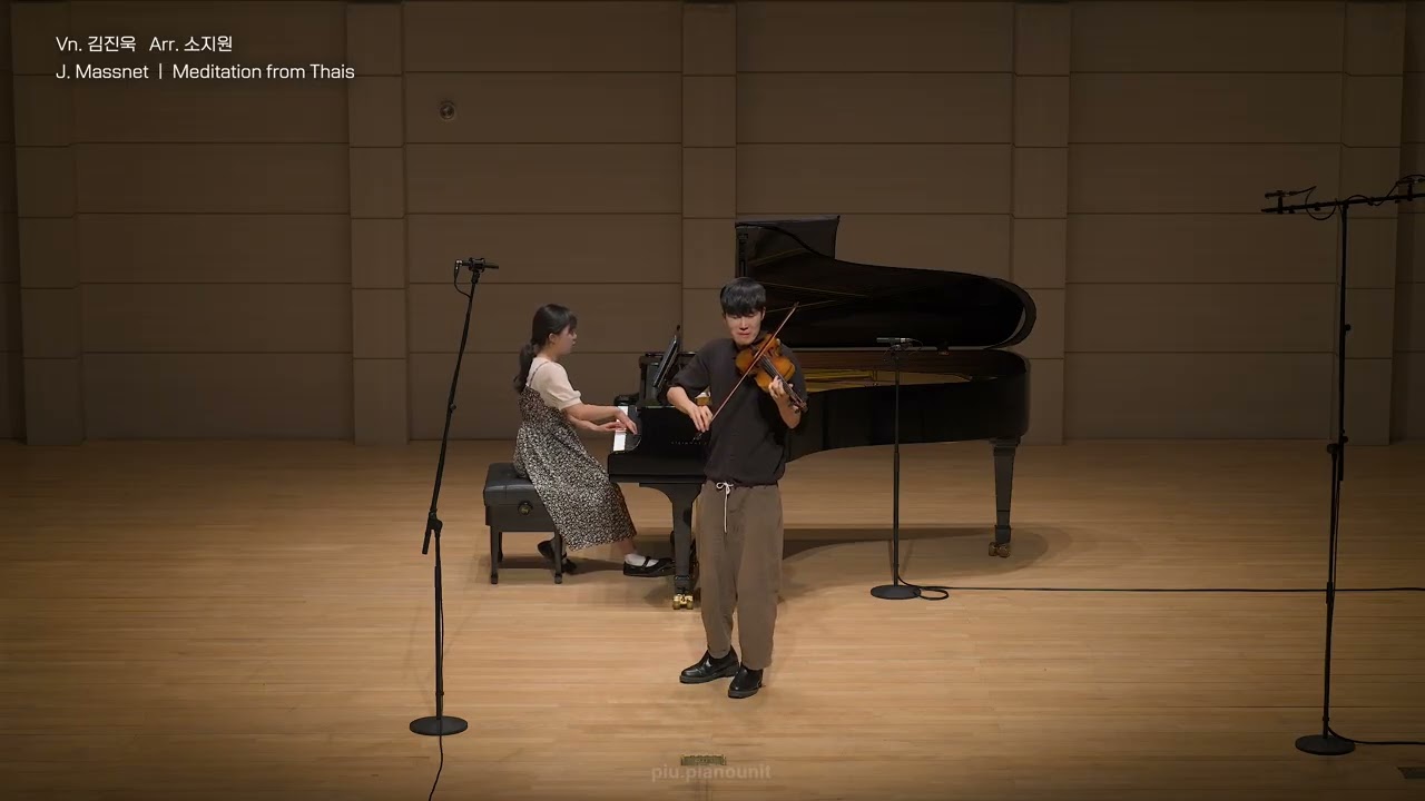 [ PIU 제4회 정기연주회 ] J. Massnet - Meditation from Thais - Vn. 김진욱 Pf. 소지원