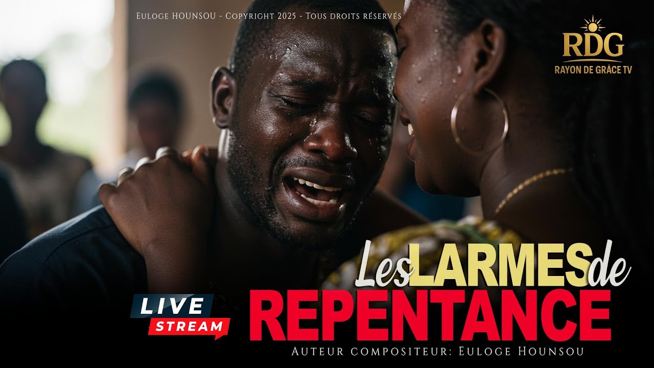 Larmes de Repentance &ndash; Chant Chr&eacute;tien &Eacute;motionnel | Louange & Gu&eacute;rison Spirituelle