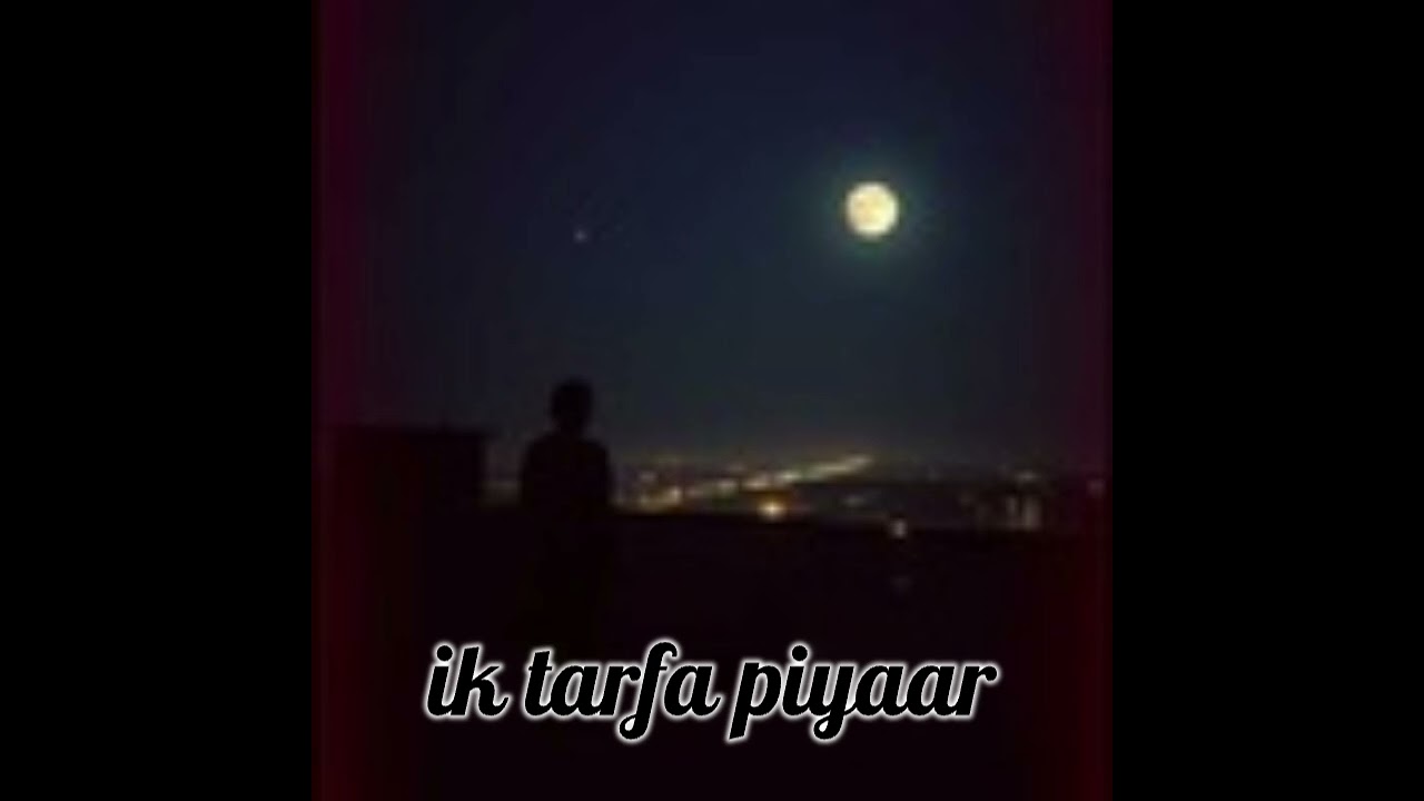 Ik tarfa piyaar / By Akhil 