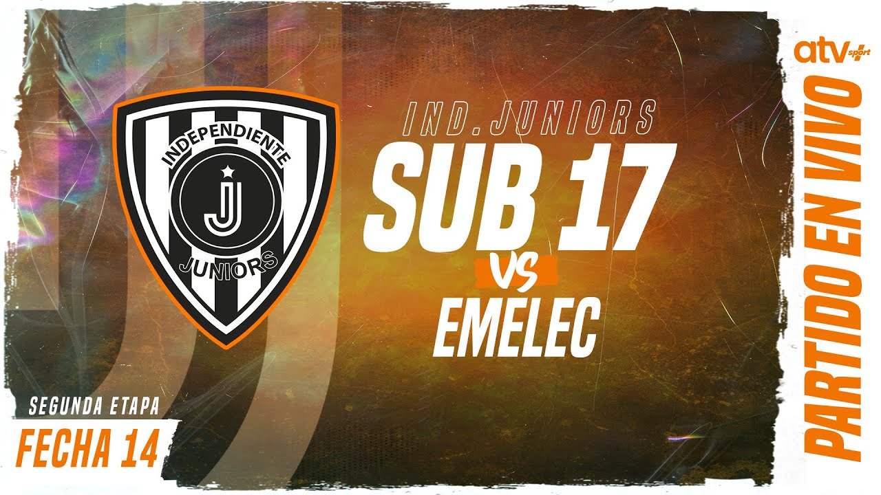 EN VIVO | IND. JUNIORS vs EMELEC | SUB 17 | Campeonato de Formativas | FECHA 14