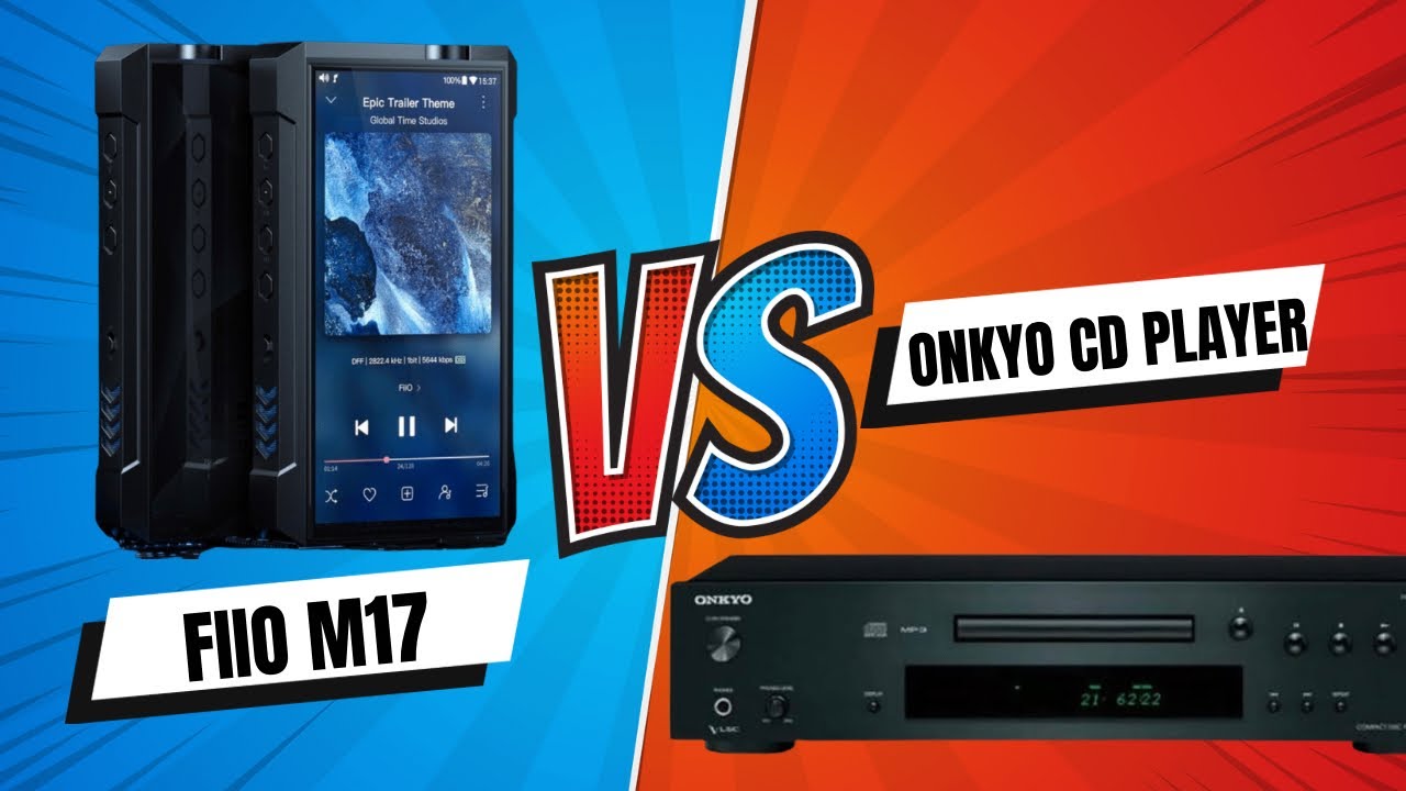 ONKYO CD PLAYER Vs FiiO M17 🧐