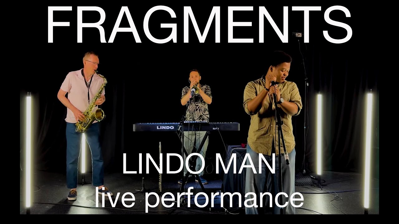 LINDO MAN - Live Electronic Music from Manchester - FRAGMENTS EP3
