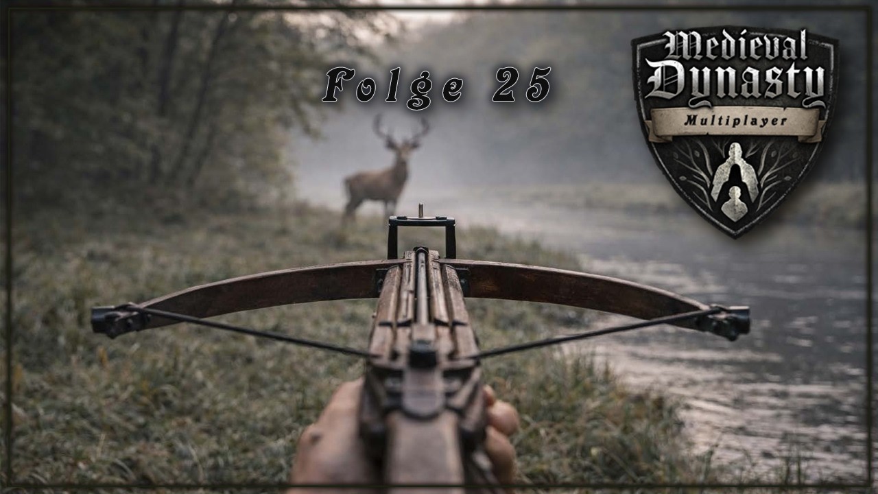Medieval Dynasty - Multiplayer - Wieder auf der Jagt, weil so bockt. 25 #letsplaydeutsch
