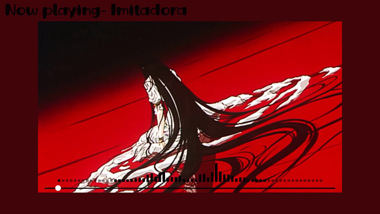 Imitadora- slowed kinda muffled?