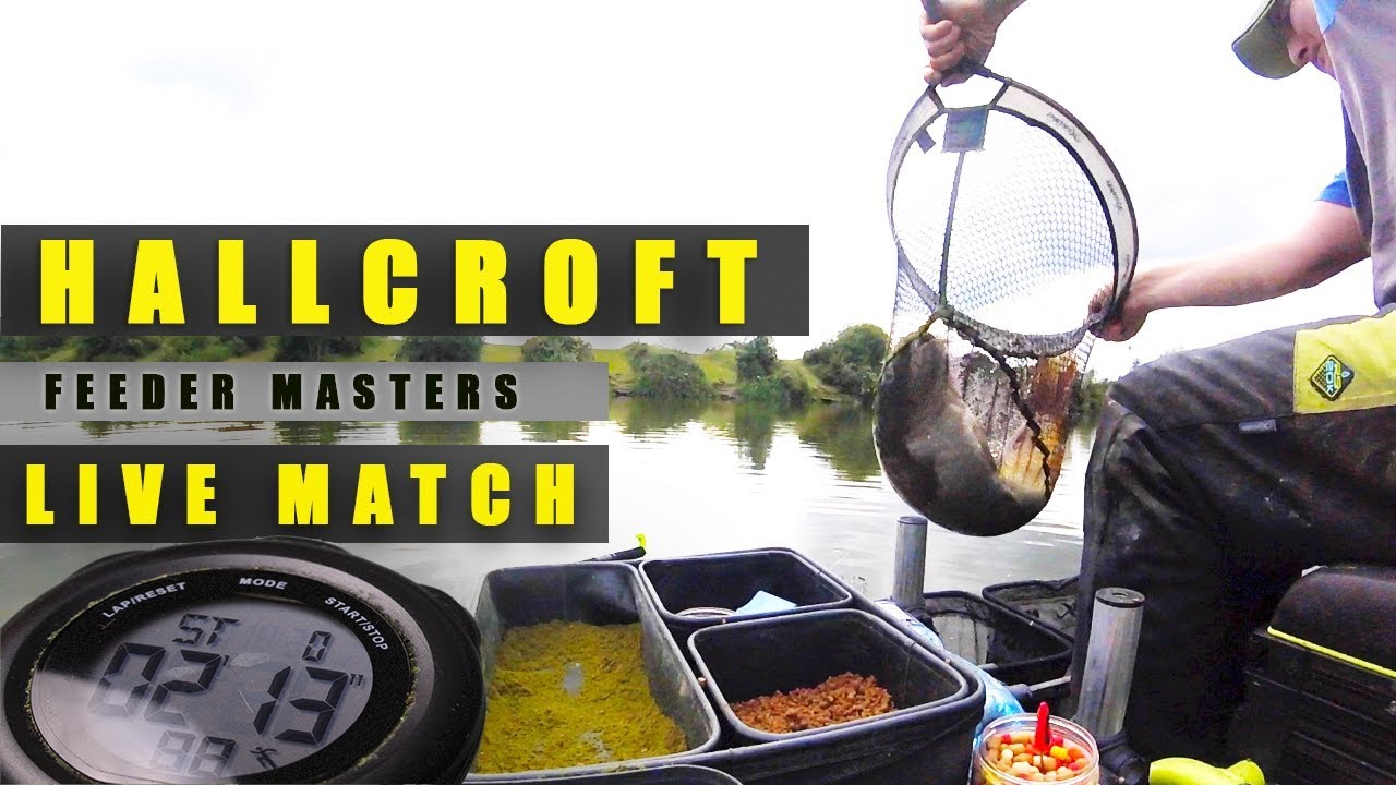 £12,000 'LIVE MATCH' HALLCROFT FISHERY - FEEDER MASTERS QUALIFIER