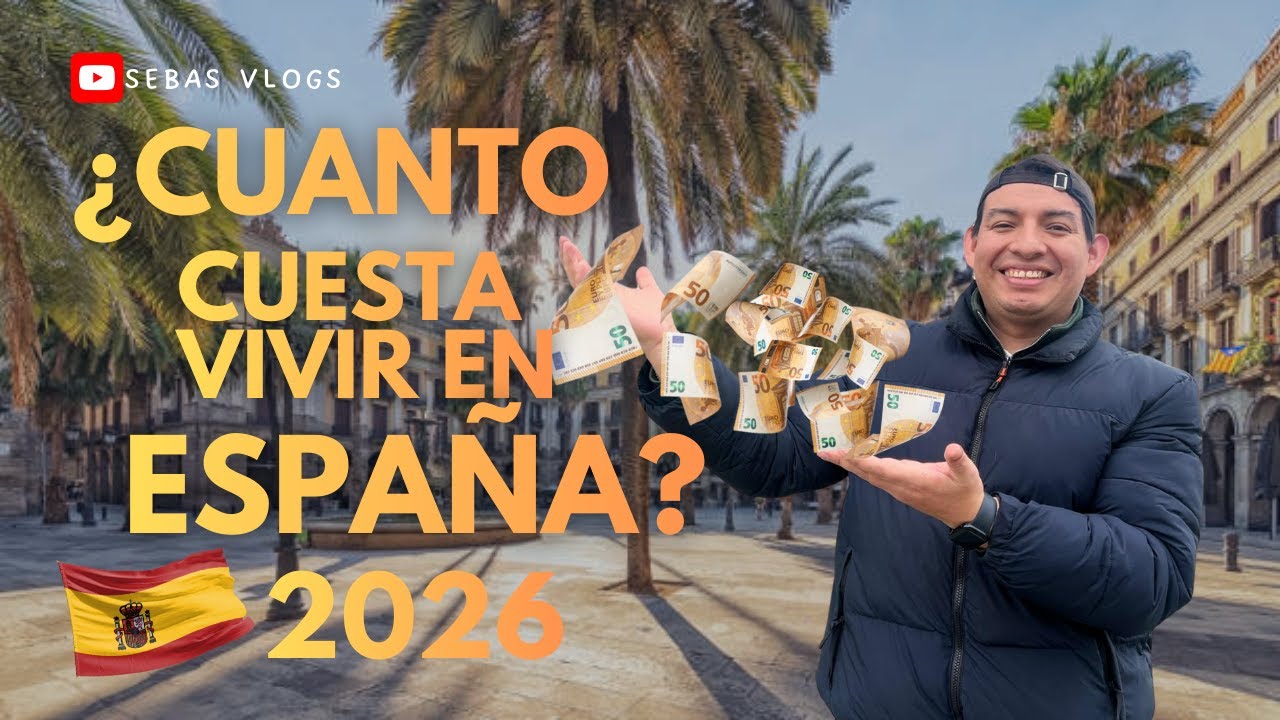 ¿Cuánto cuesta vivir en España? 2026 Mis gastos reales en un mes