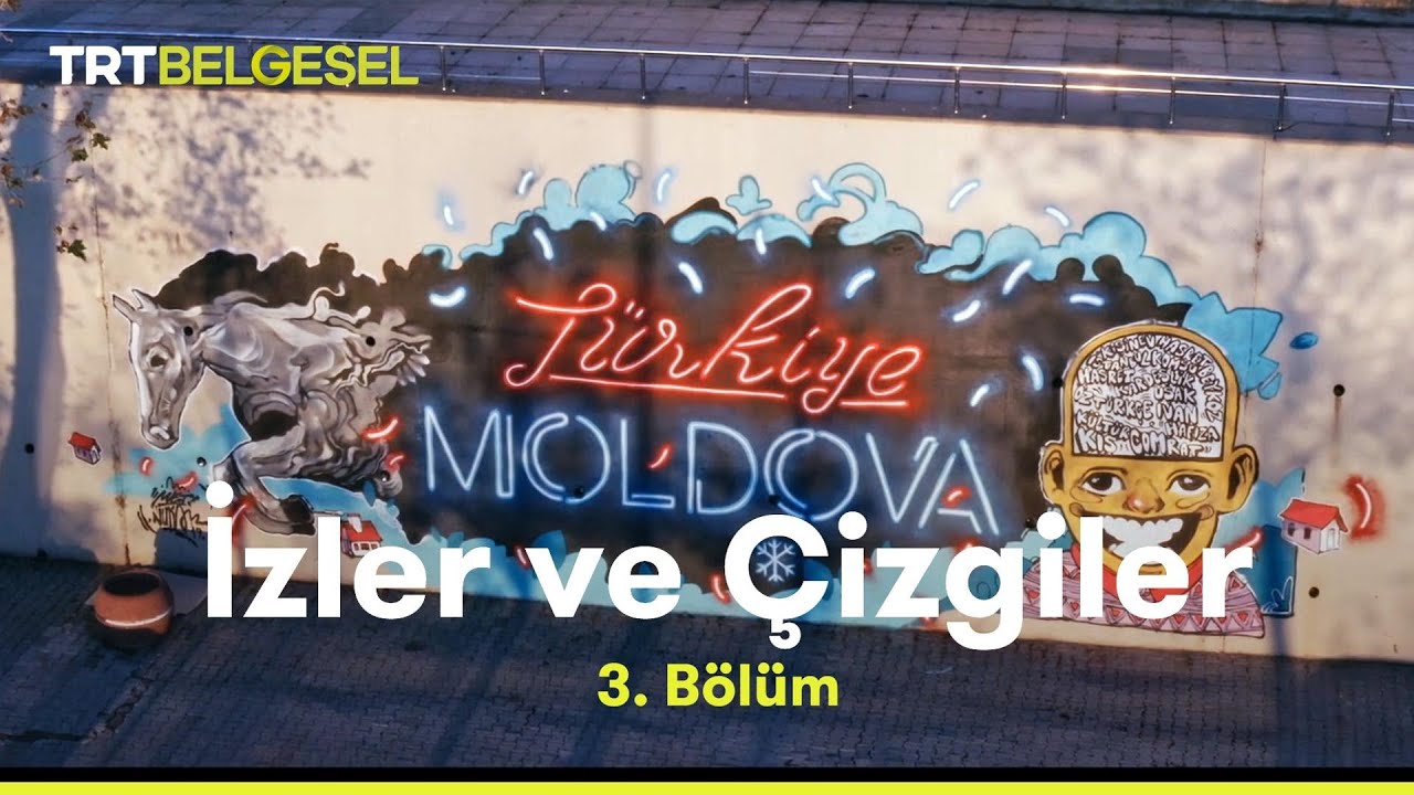 İzler ve &Ccedil;izgiler | Moldova | TRT Belgesel