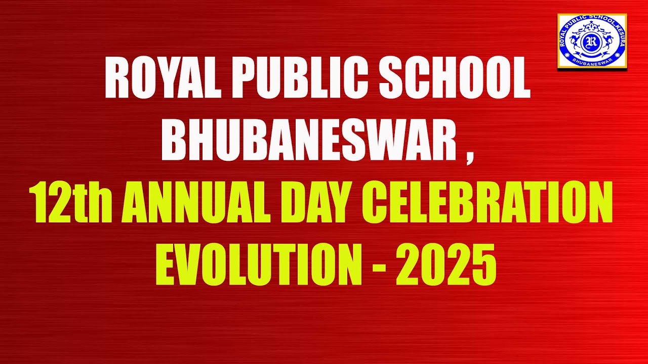 ROYAL PUBLIC SCHOOL, BHUBANESWAR Live Stream