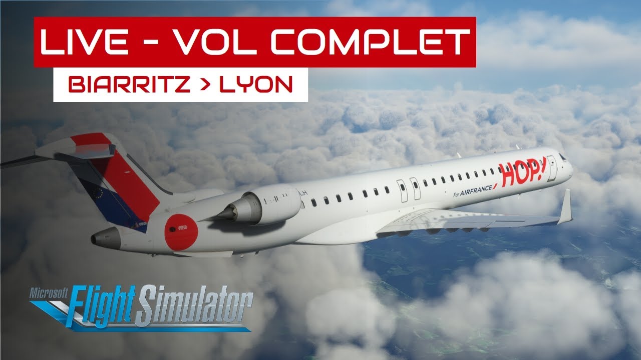 [Flight Simulator] Vol complet Biarritz - Lyon en CRJ1000