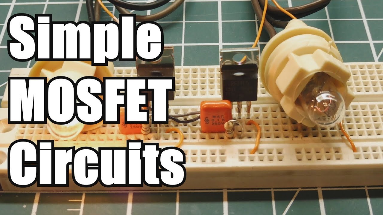 Simple MOSFET Circuits You Can Build