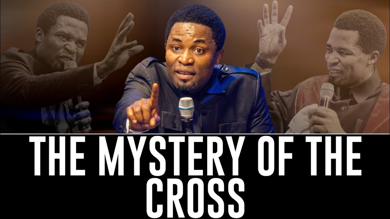 THE MYSTERY OF THE CROSS || APOSTLE MICHAEL OROKPO 