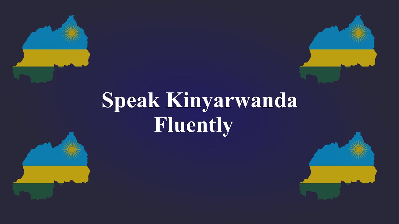 How to speak Kinyarwanda Fluently(Lesson #15. On How to read Kinyarwanda words which have no accent)