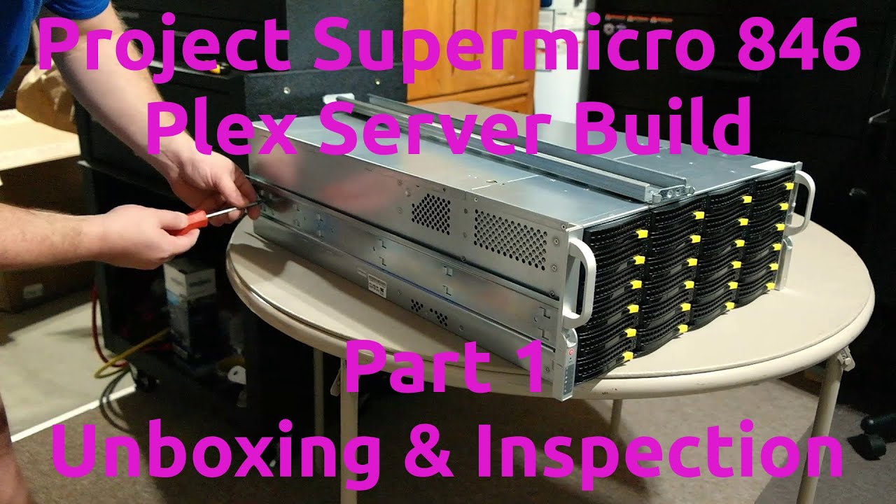 Сборка сервера Project Supermicro 846 Plex, часть 1 — распаковка и осмотр