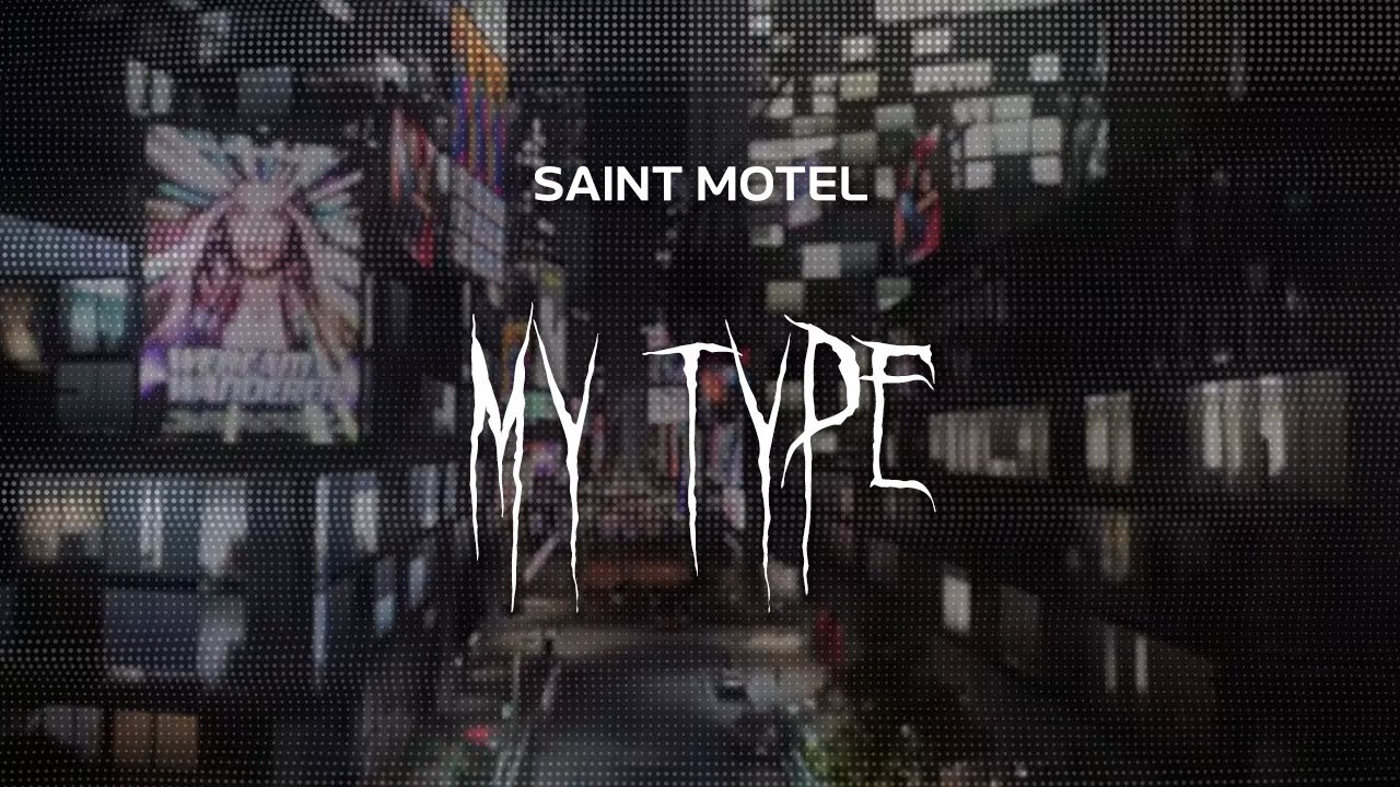 saint motel - my type [ slowed + reverb ] (lyrics)