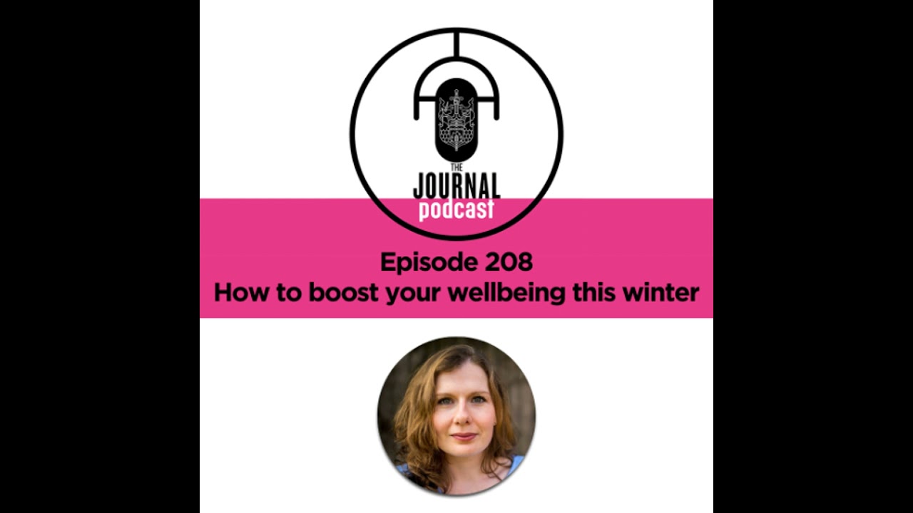 Episode 208 - How to boost your wellbeing this winter