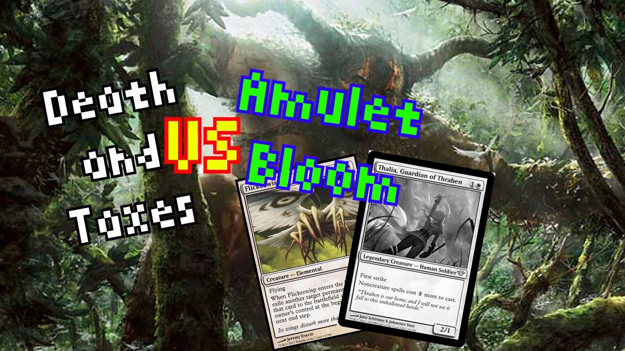 Modern: Death and Taxes VS Amulet Bloom