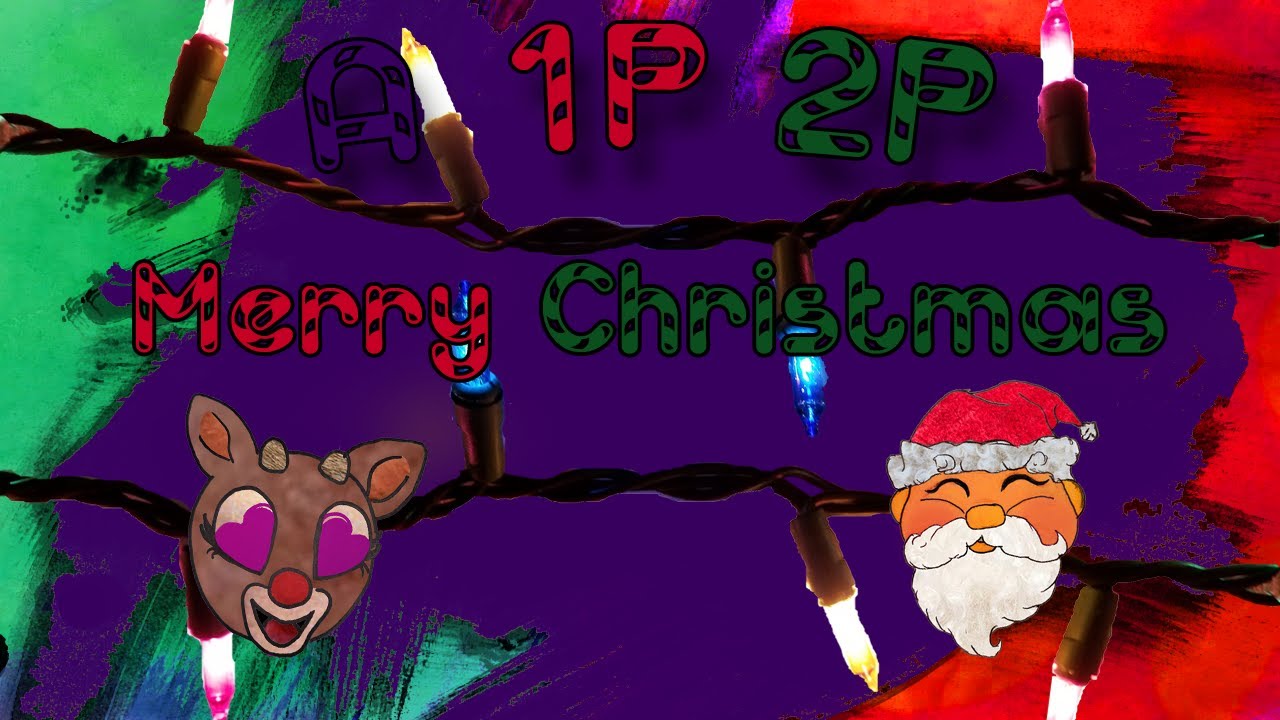 A 1P-2P Christmas Special!