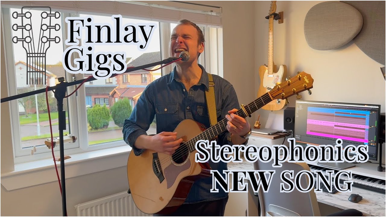 There's Always Gonna Be Something - Stereophonics X FINLAY GIGS