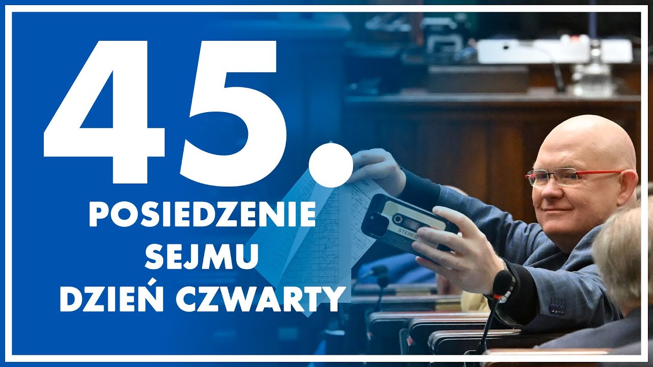 45. posiedzenie Sejmu - dzień 4. 21 listopada 2025r.