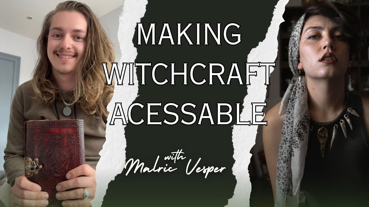 Why Doesn’t Witchcraft Feel Accessable? Ft. Malric Vesper