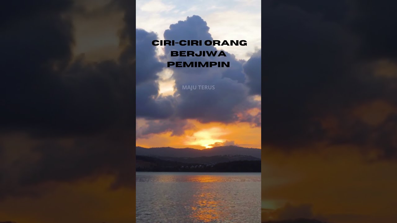 CIRI-CIRI ORANG BERJIWA PEMPIMPIN #shorts #pemimpin #motivasi