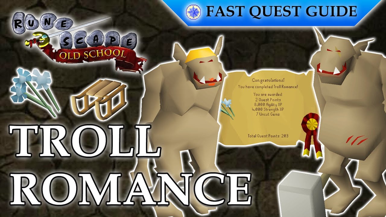 Troll Romance Quest | OSRS Quality Quick Guide [2025]