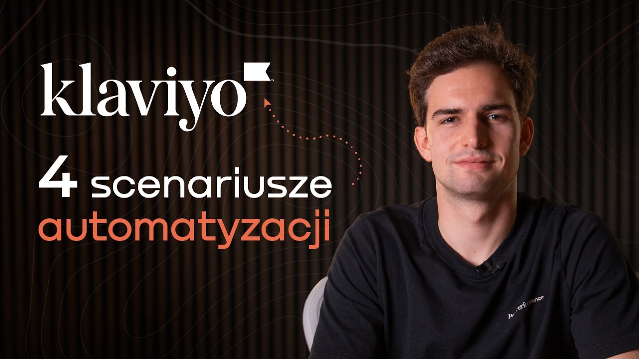 DARMOWY kurs Marketing Automation | Jak wdrożyć 4 najważniejsze scenariusze w Klaviyo?