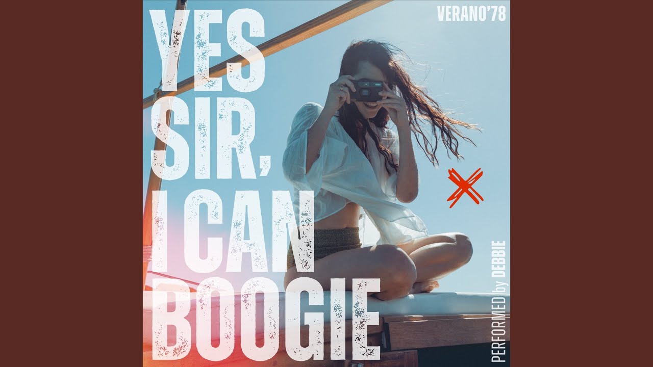 Yes Sir, I Can Boogie