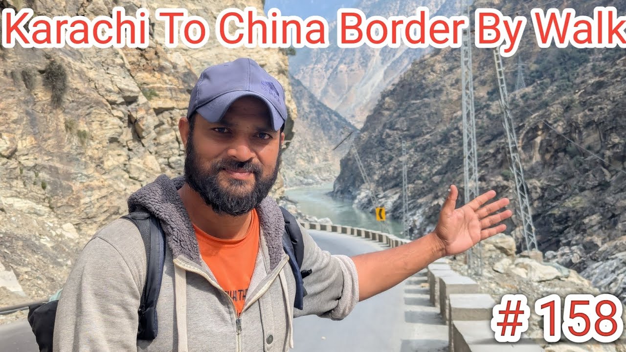 Episode 158 | Karachi To China Border On Foot | Husband Wife | On foot |Adventure Series