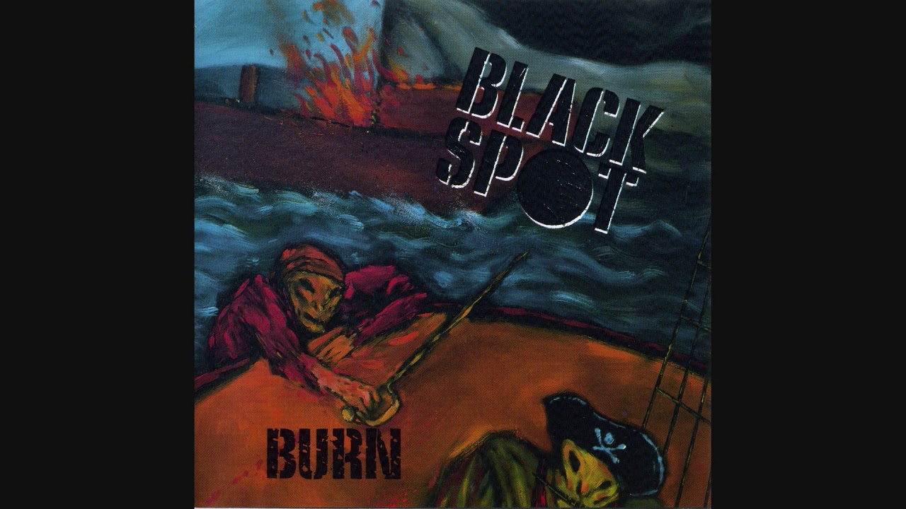 Black Spot - Burn (1988) Full Album