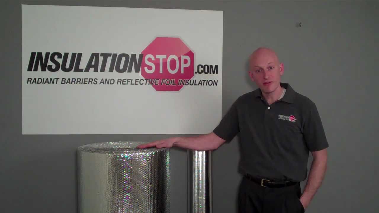 Choosing Radiant Barrier Foil or Bubble Foil Insulation.mpg