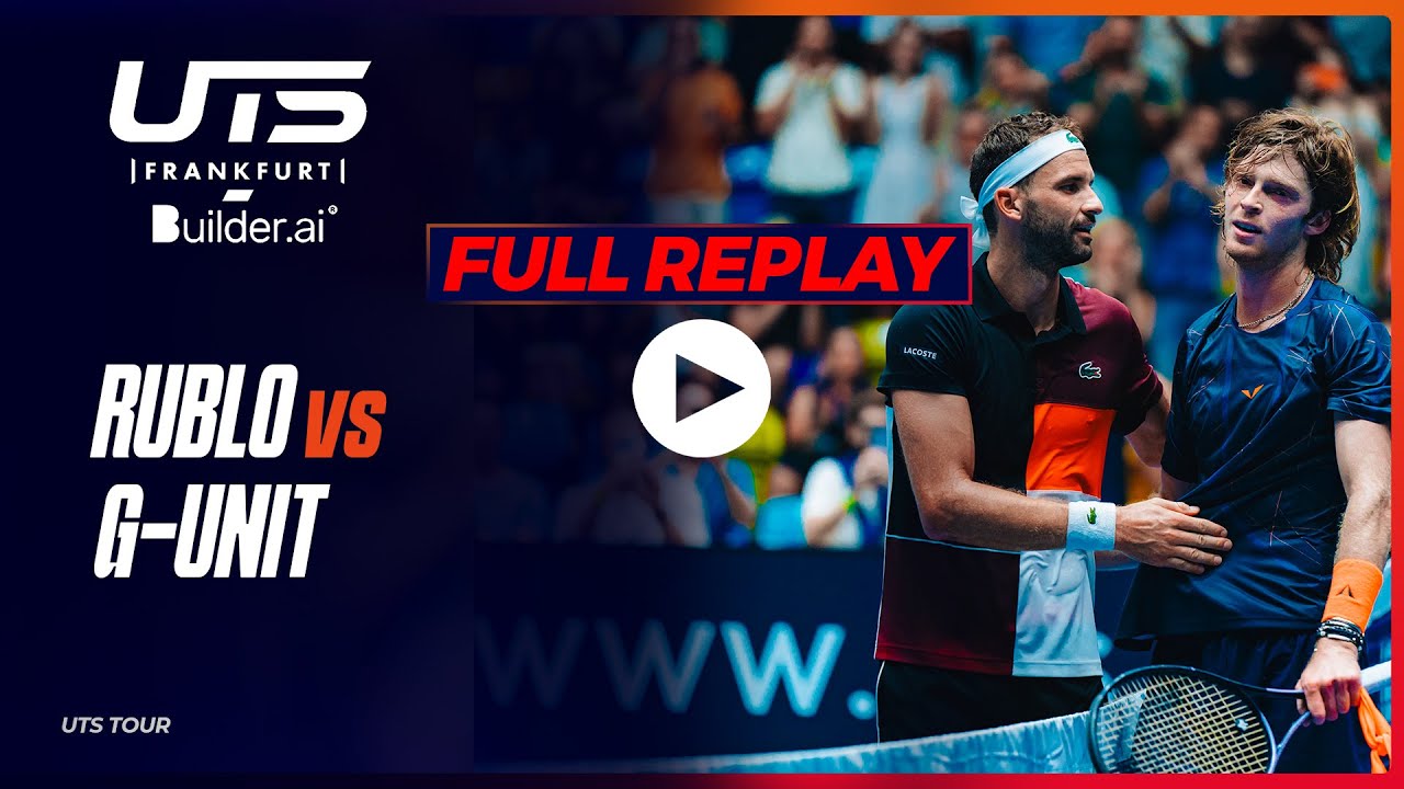 Replay FULL MATCH | Rublo Andrey Rublev v G-Unit Grigor Dimitrov | UTS Frankfurt by Builder.ai final