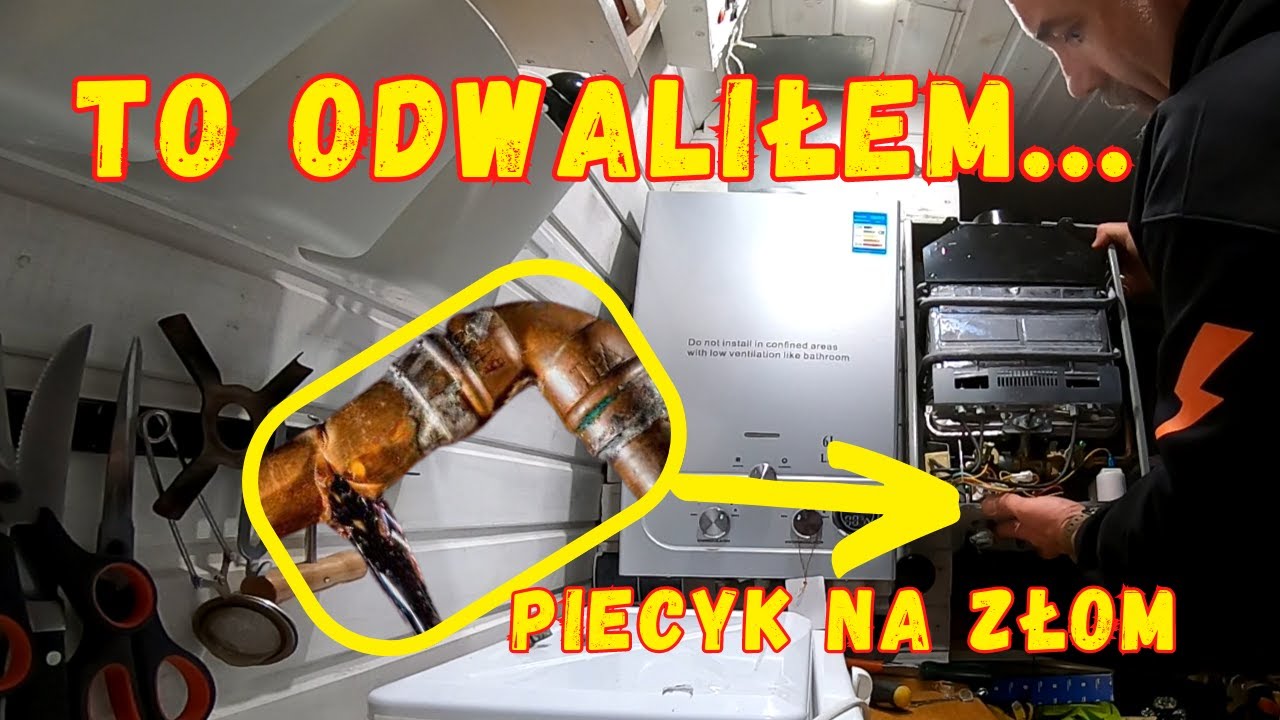 Zamiast naprawić zepsułem - wymieniam gazowy przepływowy podgrzewacz wody