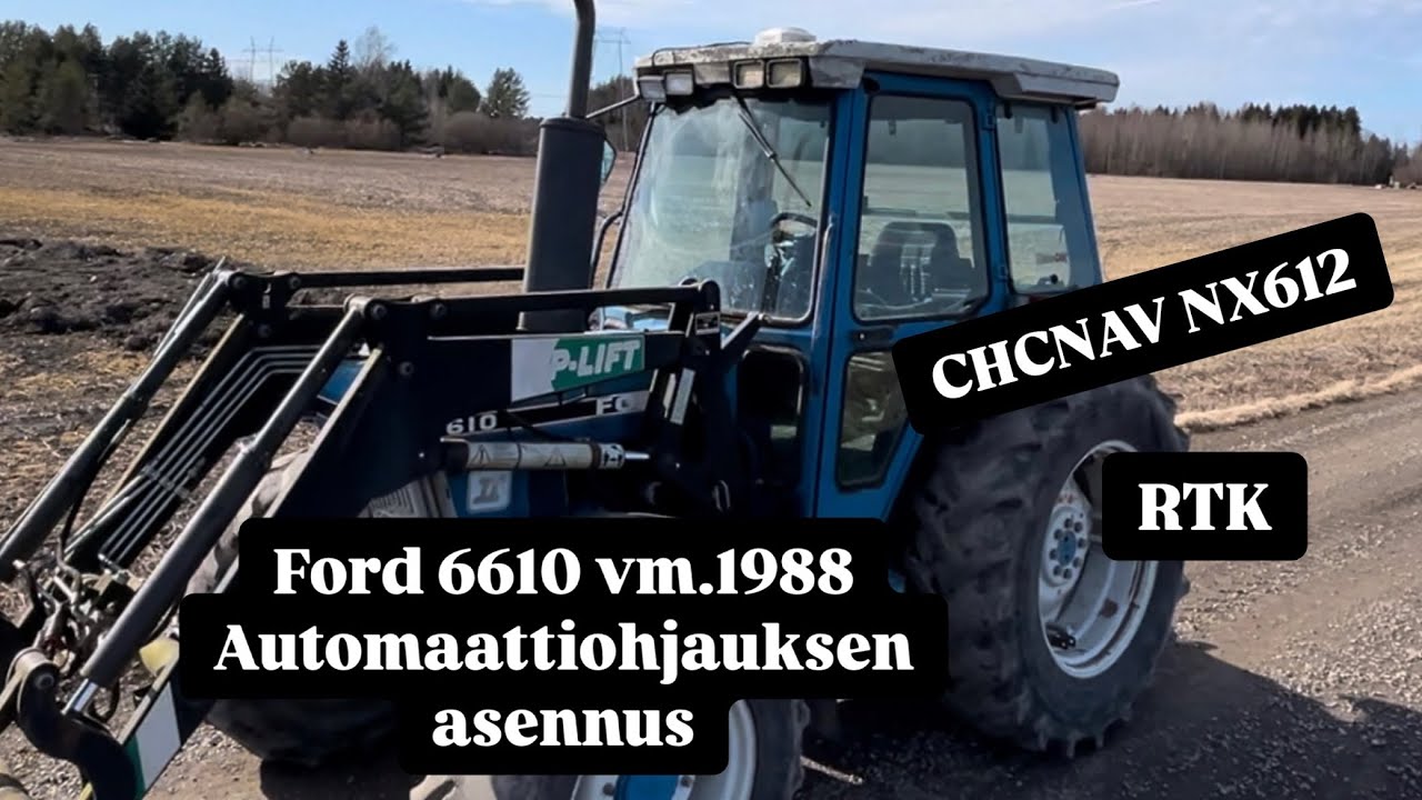 Ford 6610 CHCNAV NX612 automaattiohjaus asennus