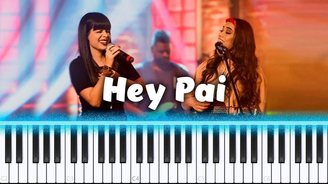 💙Como Tocar Hey Pai - Isadora Pompeo ft. Marcela Tais - Piano Tutorial💙