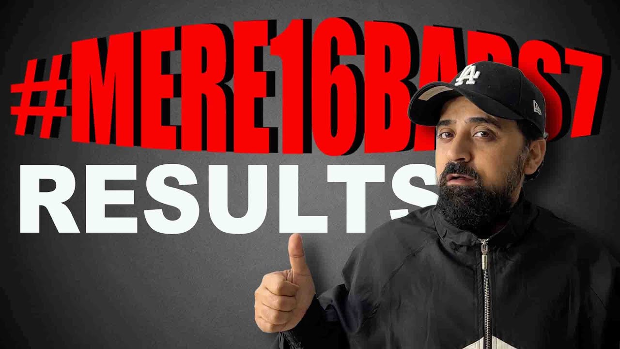 #Mere16Bars7 Results | Rap Challenge