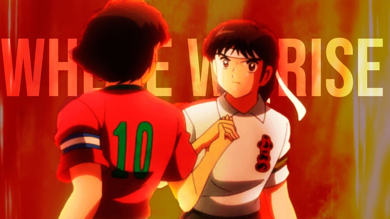 Oliver VS Armand Callahan - Capitan Tsubasa「ＡＭＶ」Where we Rise