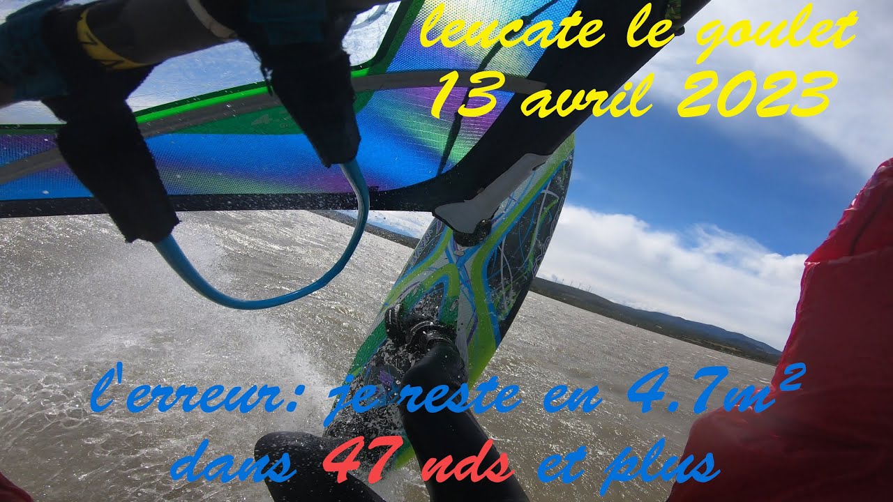windsurf leucate le goulet - baston - 13 avril 2023 - 47 nds et plus - exocet x-wave 91l +  4.7m²