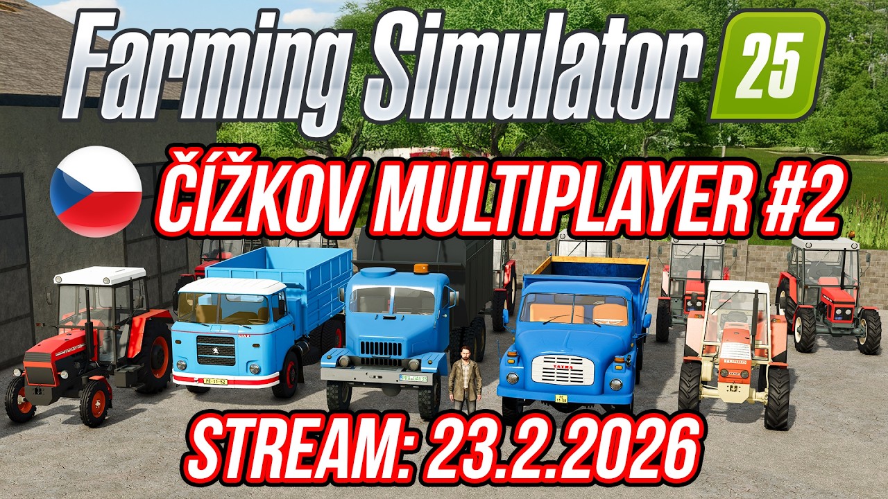 FARMING SIMULATOR 25 ČÍŽKOV MULTIPLAYER | Stream #02 | 23.2.2026